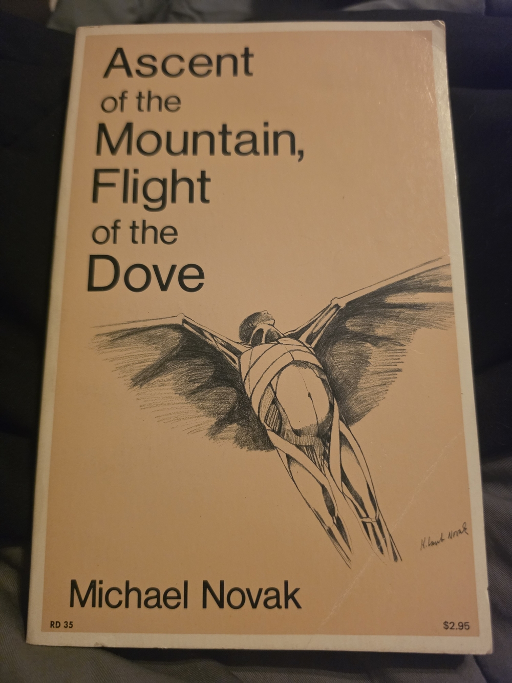 Ascent of the Mountain, Flight of the Dove by Michael Novak - Peach Cover